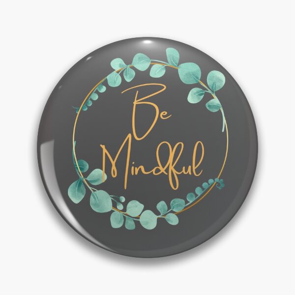 Item preview, Be Mindful   designed and sold by KanvasGifts.
