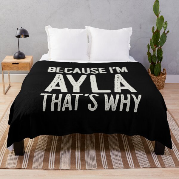 Item preview, Because I’m Ayla That’s Why Funny Personalized Name designed and sold by MariosNydras.