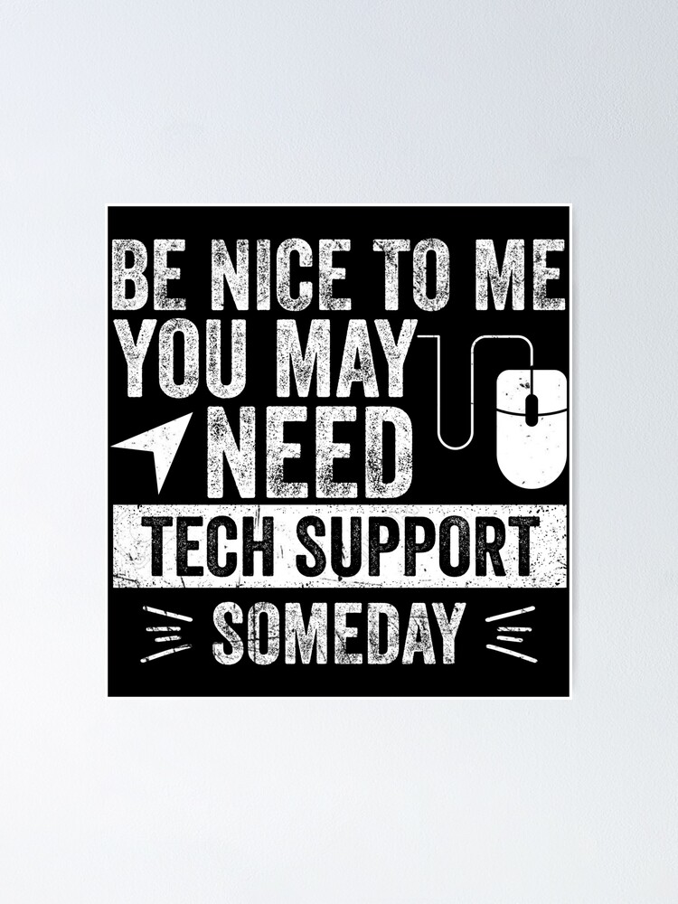 "Funny Tech IT Support Helpdesk Novelty Joke" Poster for Sale by