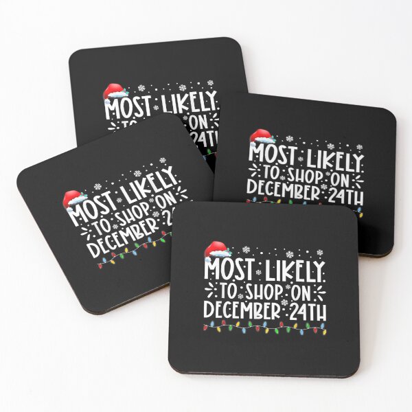 Item preview, Most Likely To Shop On December 24th Funny Family designed and sold by Decker21.