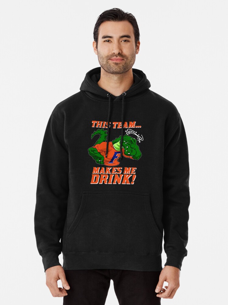 Florida Gators T-ShirtGATORS MAKE ME DRINK | Pullover Hoodie