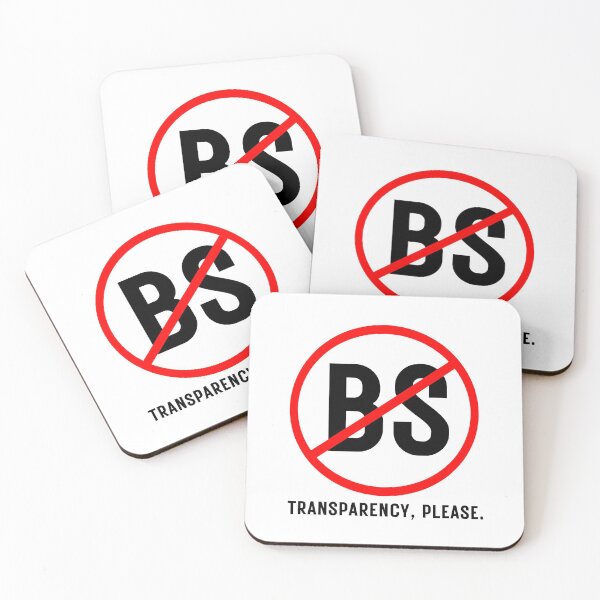 Item preview, NO BS! TRANSPARENCY, PLEASE... designed and sold by Kevin de La Tour.