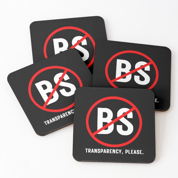Item preview, NO BS. TRANSPARENCY, PLEASE... designed and sold by Kevin de La Tour.