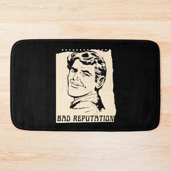 Item preview, Bad Reputation and proud of it!  designed and sold by SoCalBottom.