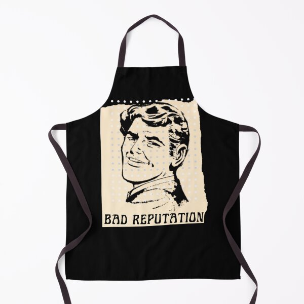 Item preview, Bad Reputation and proud of it! designed and sold by SoCalBottom.