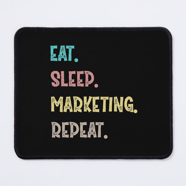Vista previa del artículo con la obra «Come. Dormir. Márketing. Repetir.», diseñado y vendido por Life Shop.