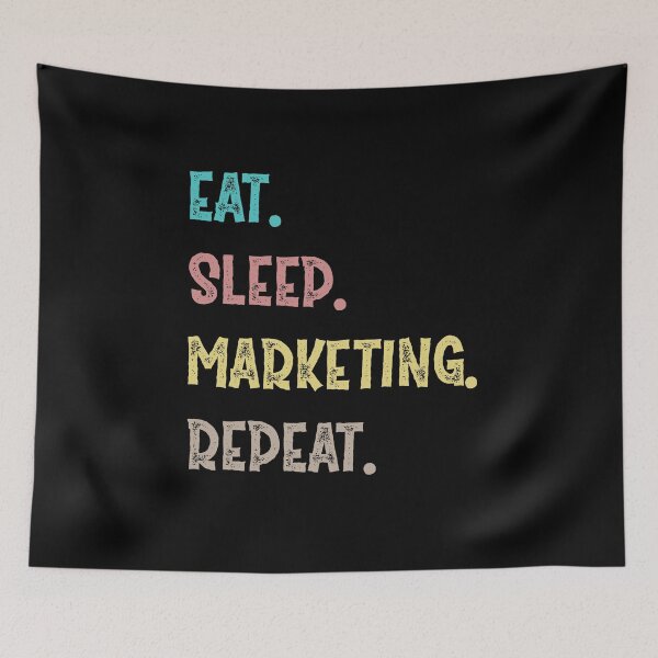 Item preview, Eat. Sleep. Marketing. Repeat. designed and sold by Life Shop.