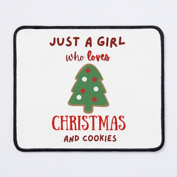 Item preview, Just A Girl Who Loves Christmas And Cookies designed and sold by DesignStory.