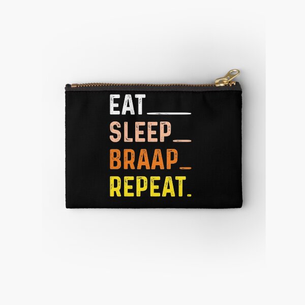 Item preview, Comer, dormir, Braap, repetir designed and sold by Theparticular.