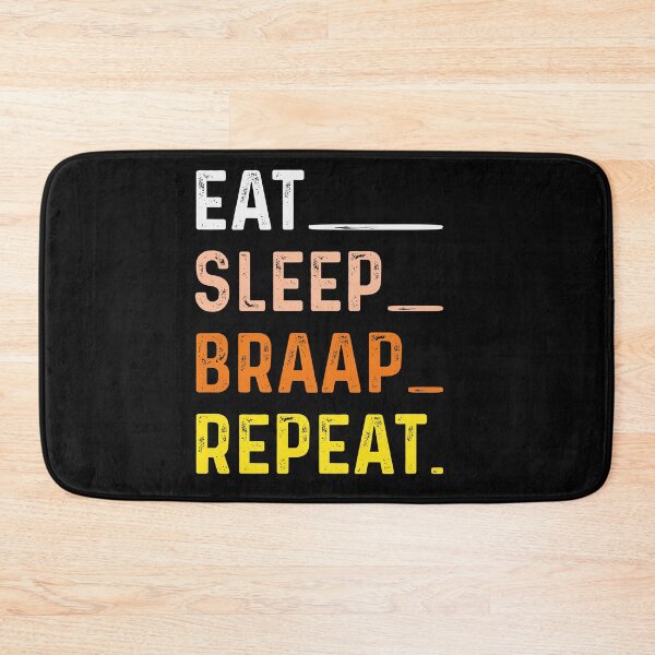 Item preview, Eat Sleep Braap Repeat designed and sold by Theparticular.