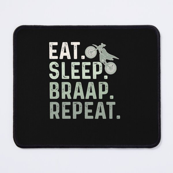Item preview, Eat Sleep Braap Repeat designed and sold by Theparticular.