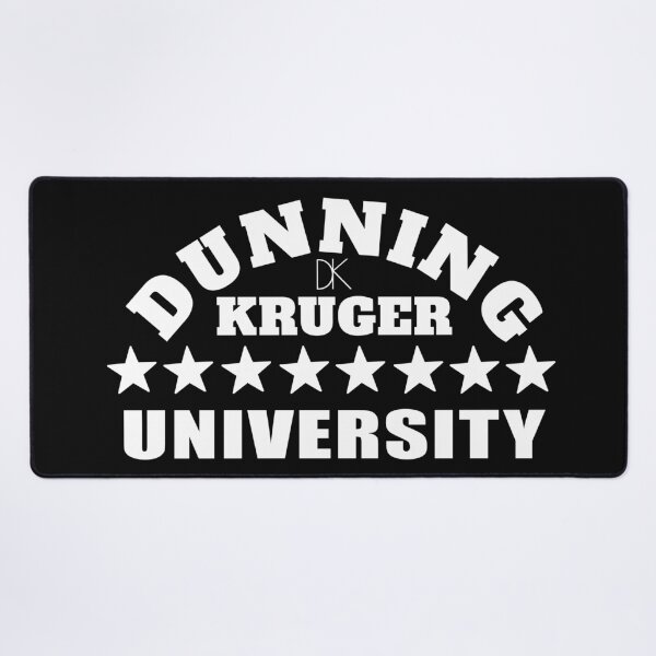 Item preview, Funny - Dunning-Kruger University designed and sold by jdtees.