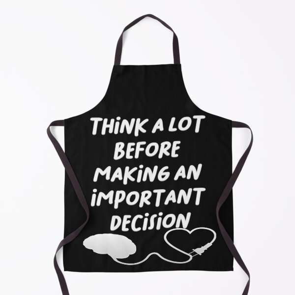 Item preview, Think a Lot Before Making an Important Decision T-shirt designed and sold by Svgdesig⭐⭐⭐⭐⭐.