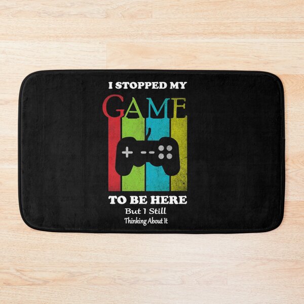 Item preview, I Stopped My Game To Be Here But Im Still Thinking About It designed and sold by sichaz.
