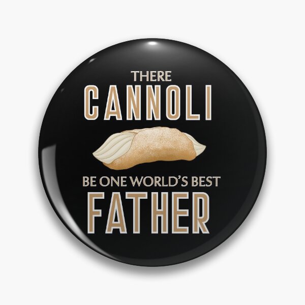 Item preview, There Cannoli Be One Best Father designed and sold by skyfire99.