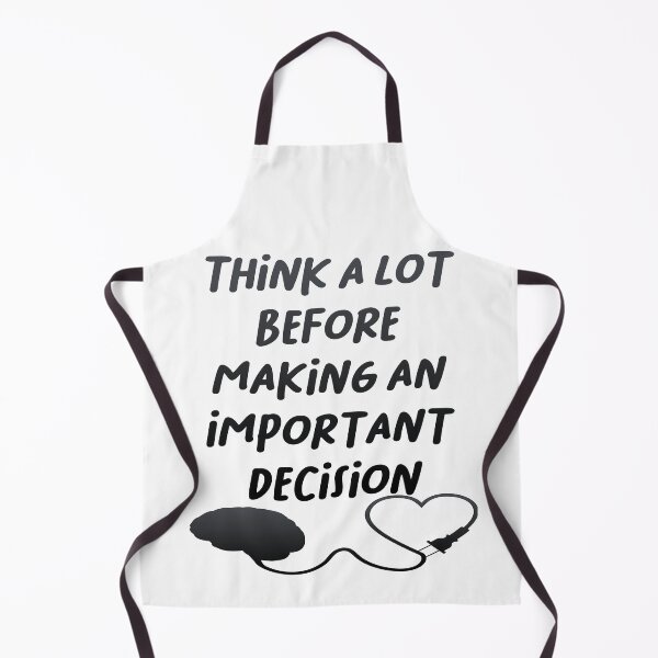 Item preview, Think a Lot Before Making an Important Decision T-shirt designed and sold by Svgdesig⭐⭐⭐⭐⭐.