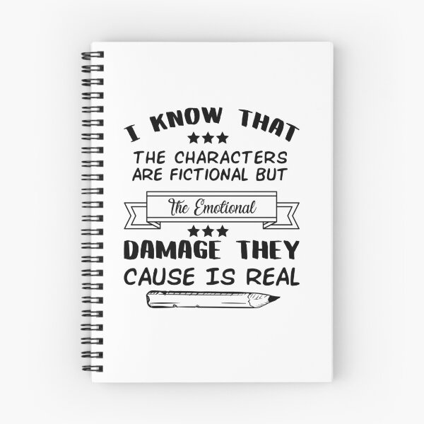 Item preview, I Know That The Characters Are Fictional But The Emotional Damage They Cause Is Real designed and sold by Life Shop.