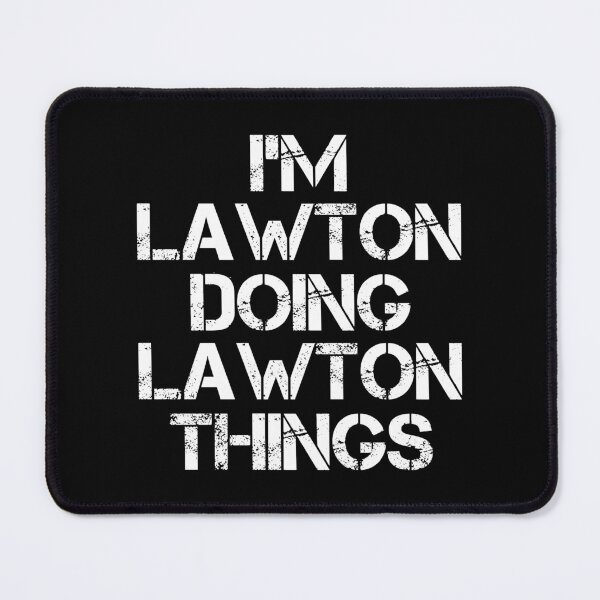 Artikelvorschau, Lawton Name T-Shirt - Ich bin Lawton Doing Lawton Things Name Geschenkartikel Tee entworfen und verkauft von chezeva.