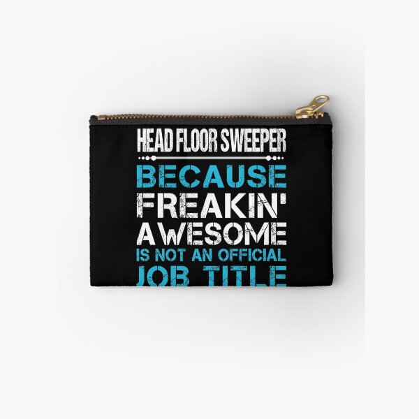 Item preview, Head Floor Sweeper T Shirt - Freaking Awesome Job Gift Item Tee designed and sold by oetate4774.