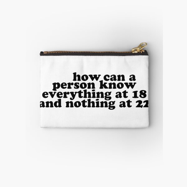 Item preview, How Can a Person Know Everything at 18 and Nothing at 22 designed and sold by karapos23.