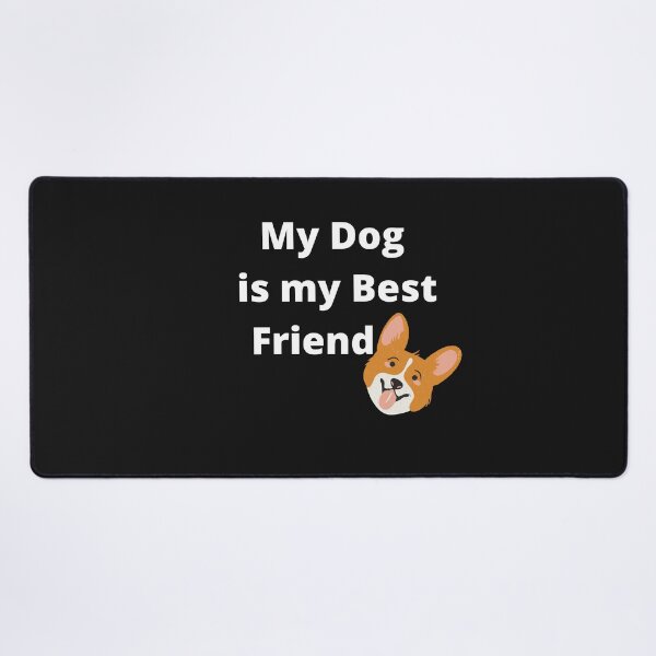 Item preview, my best bfriend is my dog designed and sold by OldArt90s.