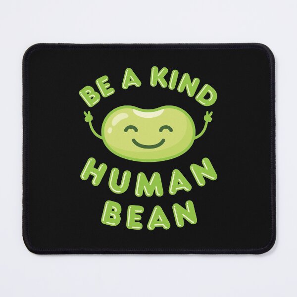 Item preview, Be a Kind Human Bean Cute Kawaii Bean Lover designed and sold by jaygo.