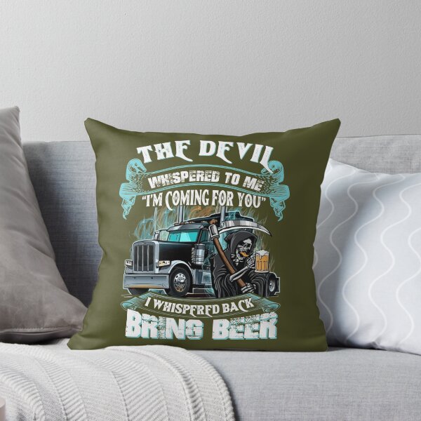 Item preview, The Devil Whispered Back Bring Beer Trucker   designed and sold by Linenist.