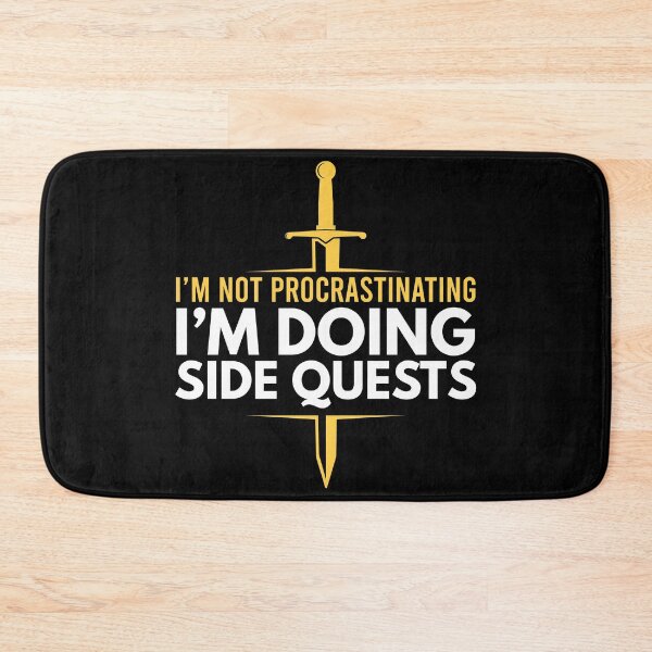 Item preview, I'm not procrastinating, I'm doing side quests designed and sold by foramelie.