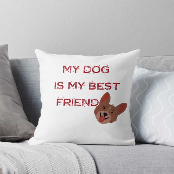 Item preview, My Dog is my best friend designed and sold by OldArt90s.