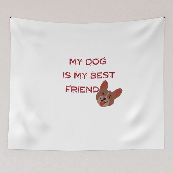 Item preview, My Dog is my best friend designed and sold by OldArt90s.