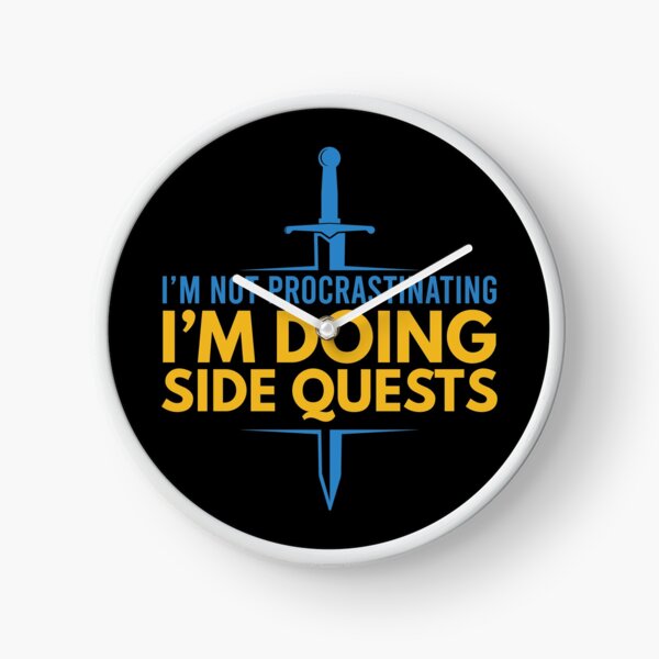 Item preview, I'm not procrastinating, I'm doing side quests designed and sold by foramelie.