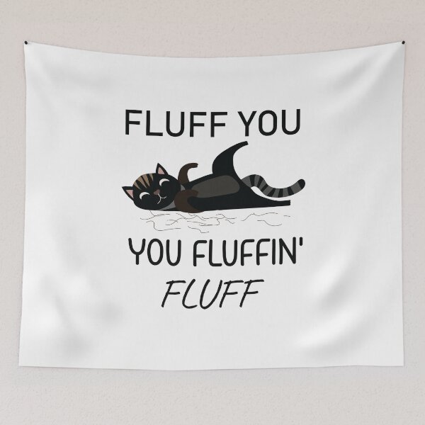 Item preview, Cat Shirt, Funny Cat, Fluff You Kitten Shirt  ( Black ) designed and sold by MORADRIF.