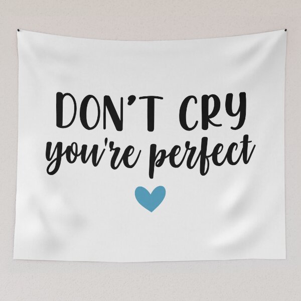 Item preview, Don't Cry You're Perfect designed and sold by ClaudiaGrosso.