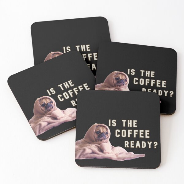Item preview, Is The Coffee Ready? Cute Pug! designed and sold by KathteeDesign.