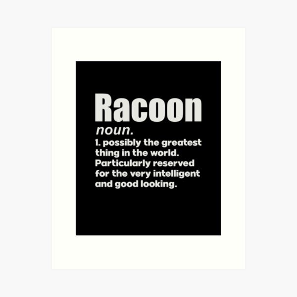 Item preview, Racoon pet lover gifts definition designed and sold by chrlalexandru.