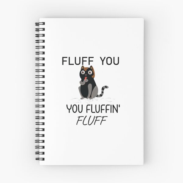 Item preview, Fluff You You Fluffin Funny Cat, Fluff You  designed and sold by MORADRIF.