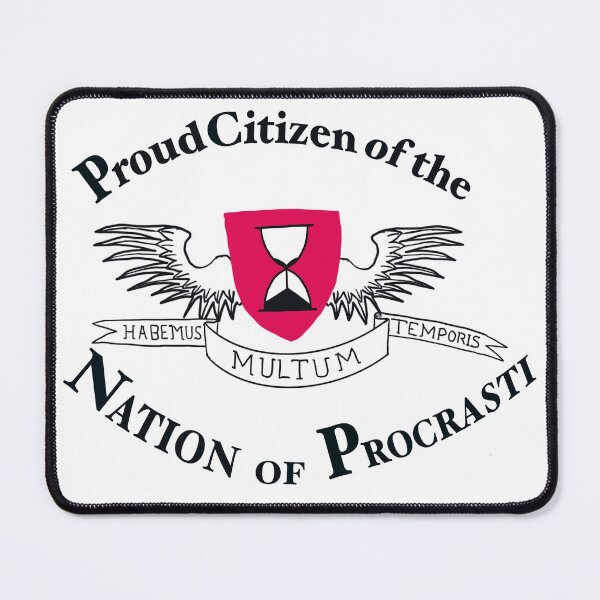Procrasti Nation Mouse Pad