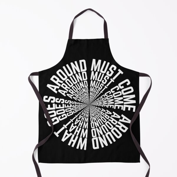 Item preview, What Goes Around Must Come Around Black designed and sold by Rainbows Rock.