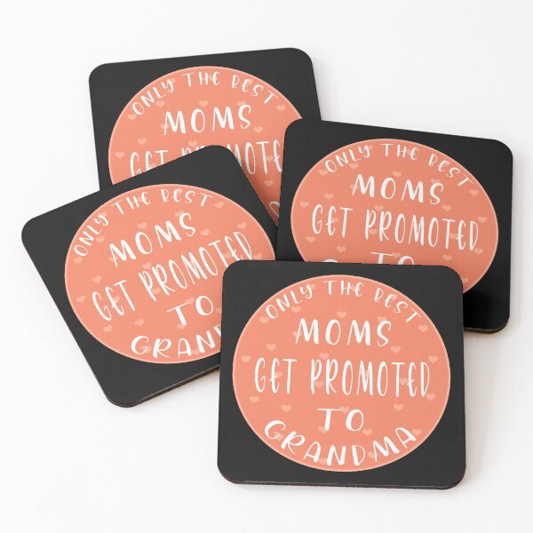 Item preview, only the best moms get promoted to grandma designed and sold by Art-by-da.