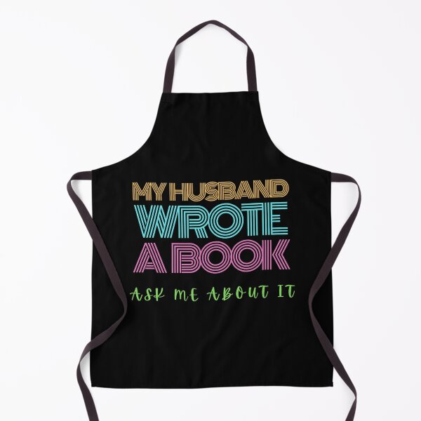 Item preview, My Husband Wrote A Book (Multi-Color) designed and sold by A Fabulous Production.