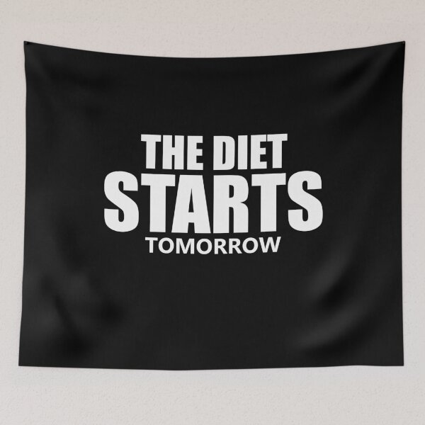 Item preview, The Diet Starts Tomorrow Funny Resolution designed and sold by RoguePixel.