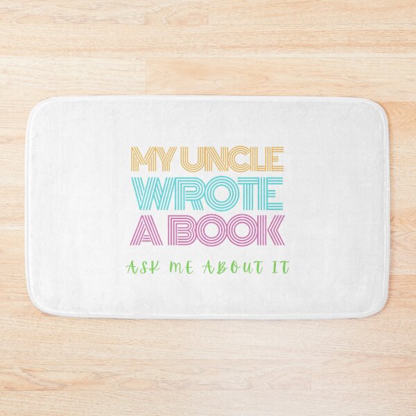 Item preview, My Uncle Wrote A Book (Multi-Color) designed and sold by A Fabulous Production.