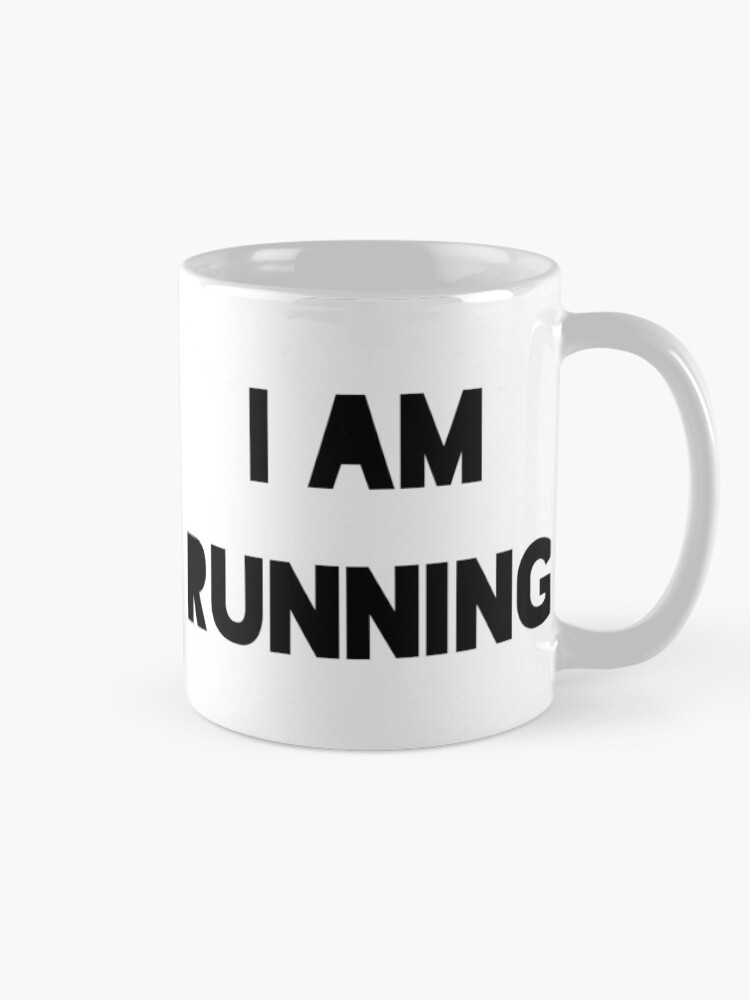 Thumbnail 3 of 6, Coffee Mug, I AM RUNNING designed and sold by iamxxx.