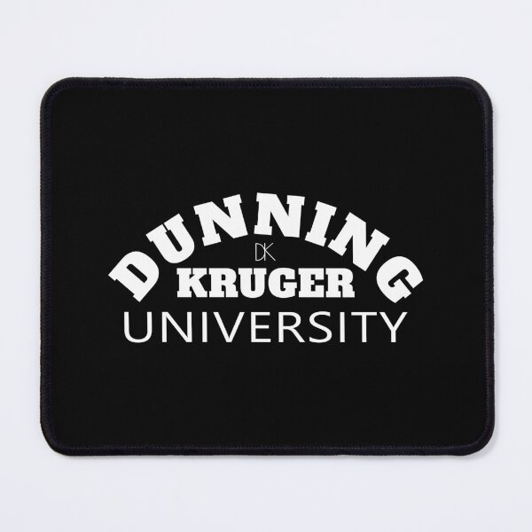 Item preview, Funny - Dunning-Kruger University designed and sold by jdtees.