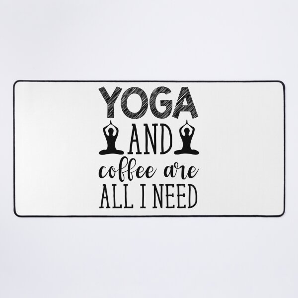 Item preview,  Yoga and Coffee Lover Quotes  , Yoga  and Coffee all I Need  designed and sold by remonss.