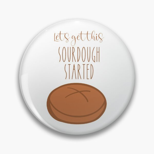 Item preview, Let’s get this sourdough started designed and sold by stylistking.