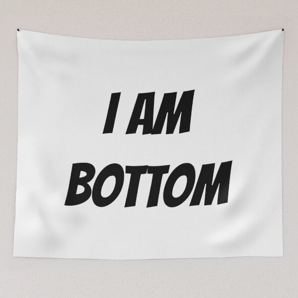 Item preview, I AM BOTTOM designed and sold by iamxxx.