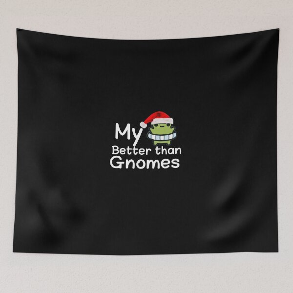 Item preview, My frog better than gnomes  designed and sold by salahnewdesign.