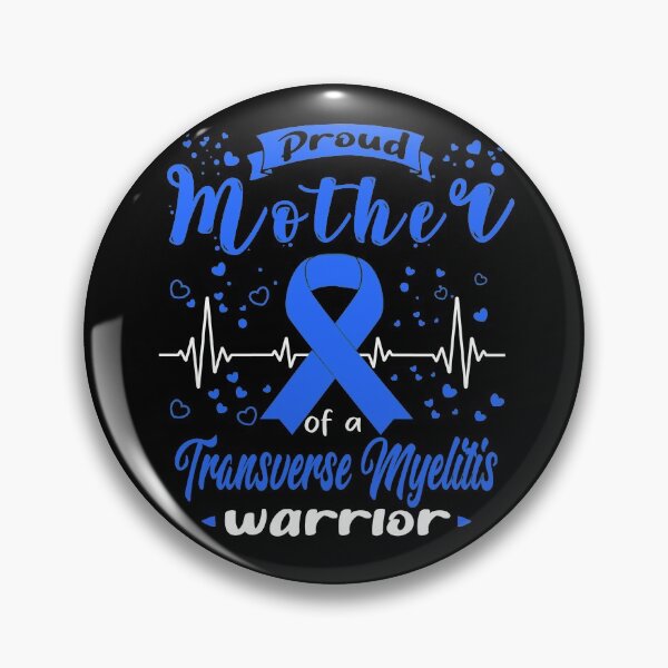 Item preview, Proud Mother Of A TRANSVERSE MYELITIS Warrior designed and sold by Grooffos.