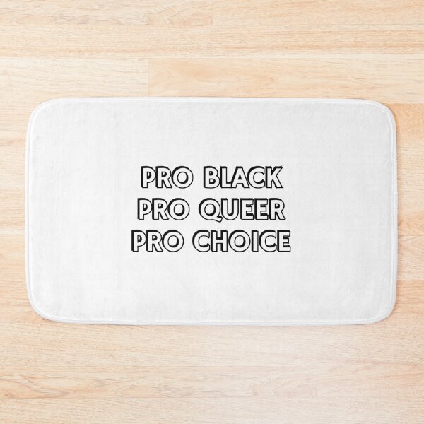 Item preview,  PRO BLACK PRO QUEER PRO CHOICE - stay woke designed and sold by Inspirationmotivation.